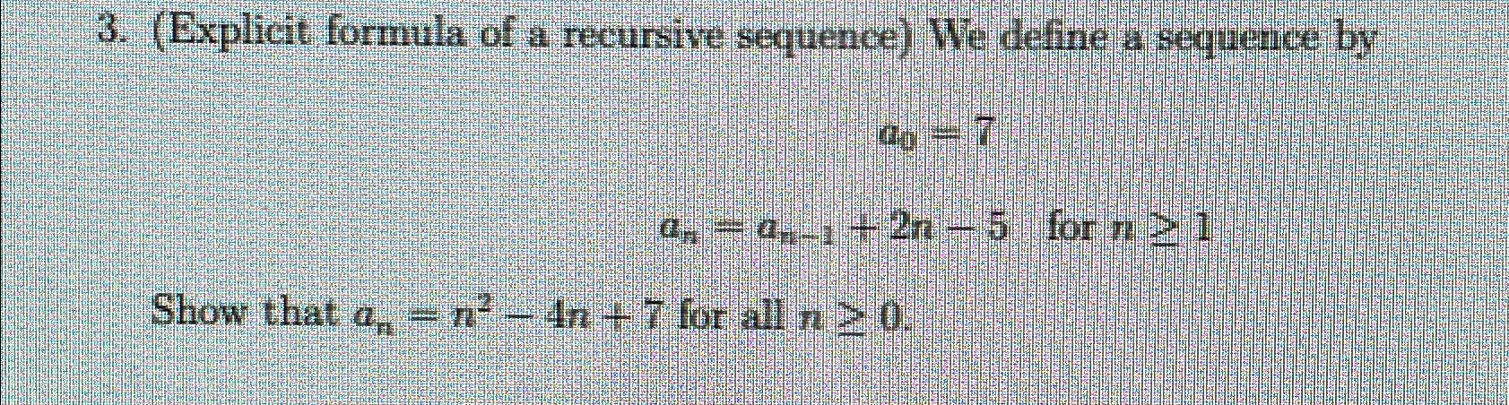 Solved (Explicit formula of a recursive sequence) ﻿We define | Chegg.com