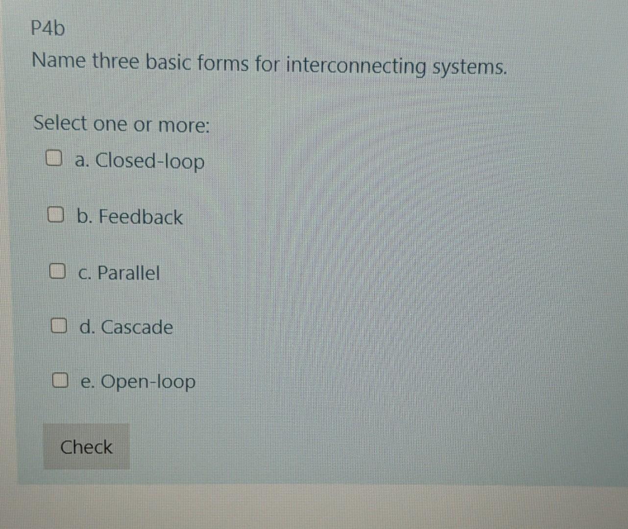 Solved P4b Name three basic forms for interconnecting | Chegg.com