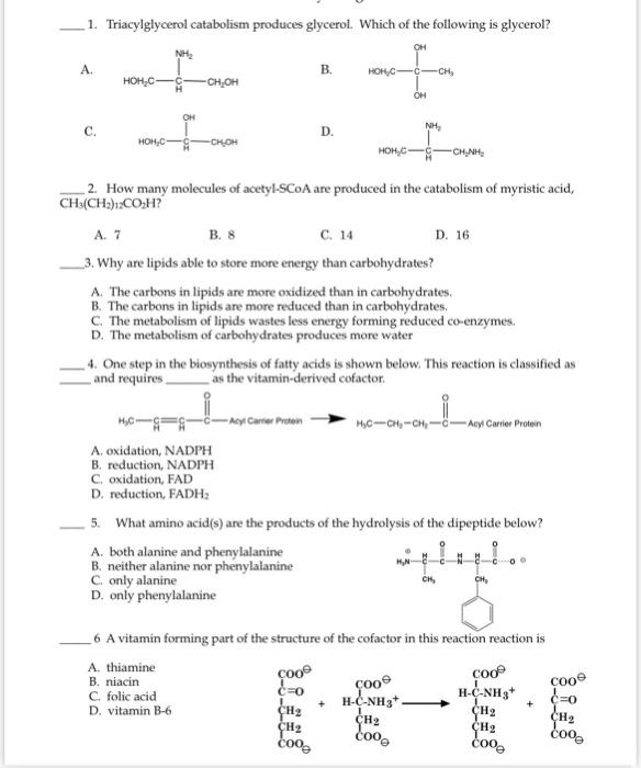 Solved 1. Triacylglycerol catabolism produces glycerol. | Chegg.com