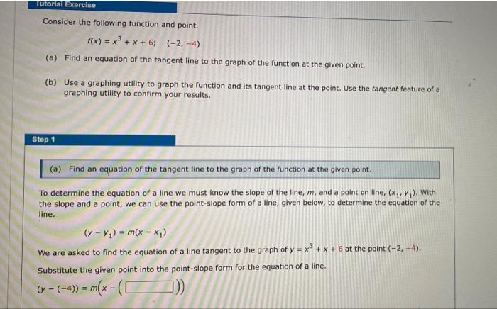 Solved Find The Slope Of The Graph Of The Function At The | Chegg.com