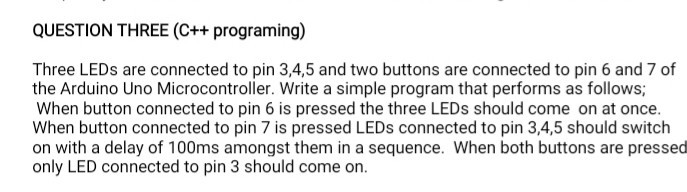 Solved QUESTION THREE (C++ programing) Three LEDs are | Chegg.com