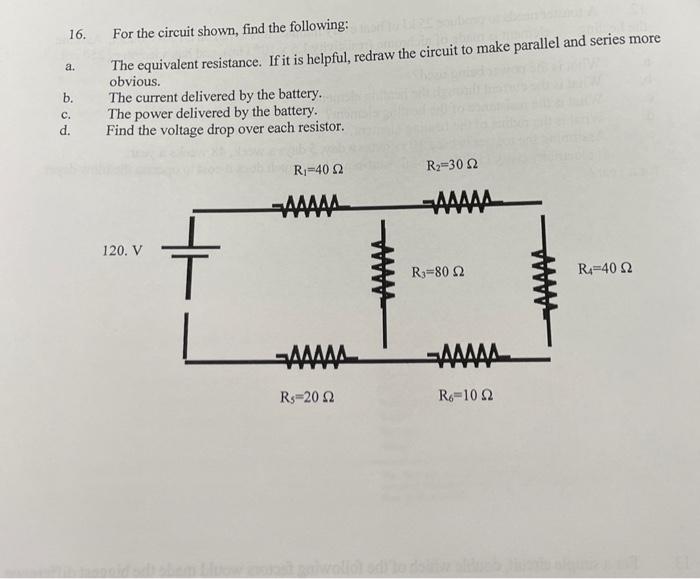 Solved 16. A. A. For The Circuit Shown, Find The Following: | Chegg.com