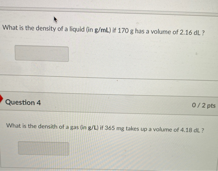 What Is The Density Of A Liquid In G Ml If 170 G Chegg Com