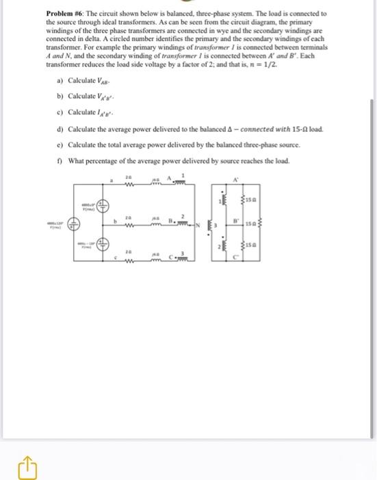 Solved Problem #6: The circuit shown below is balanced, | Chegg.com