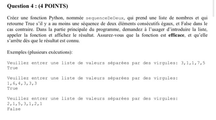 Solved Question 4 : (4 POINTS) Créez une fonction Python, | Chegg.com