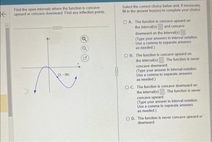 Solved Find the open intervals where the function is concave | Chegg.com