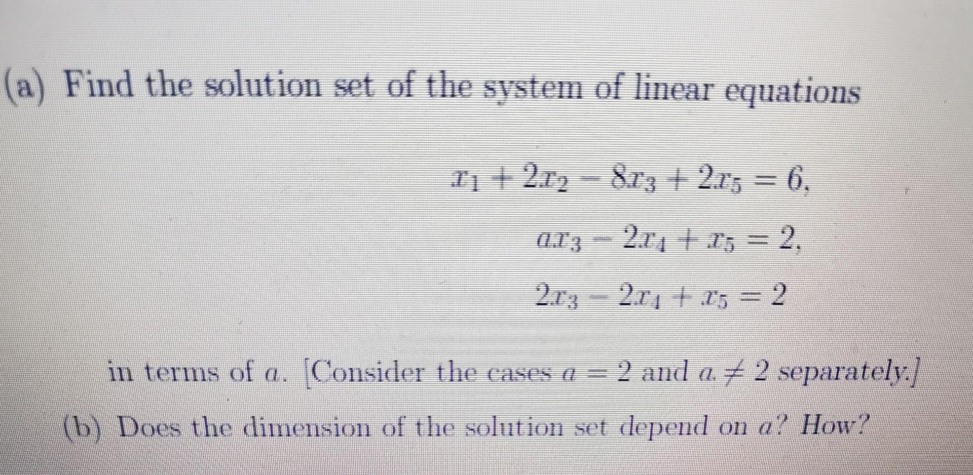 Solved (a) Find the solution set of the system of linear | Chegg.com