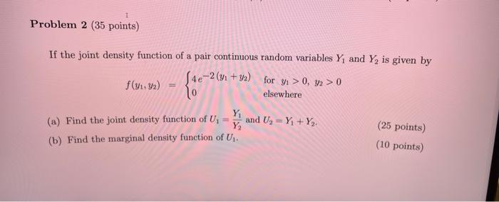 Solved If the joint density function of a pair continuous | Chegg.com