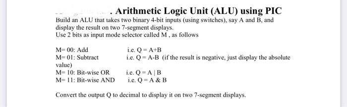 Solved Arithmetic Logic Unit (ALU) using PIC Build an ALU | Chegg.com