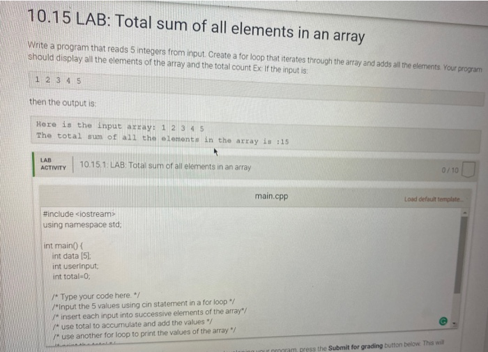 Solved 10.15 LAB: Total sum of all elements in an array | Chegg.com