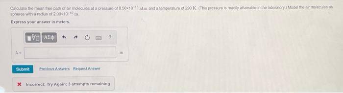 Solved Calculate the mean free path of air molecules at a | Chegg.com