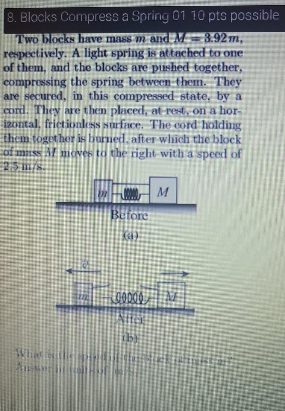 Solved 8. Blocks Compress a Spring 01 10 pts possible Two | Chegg.com