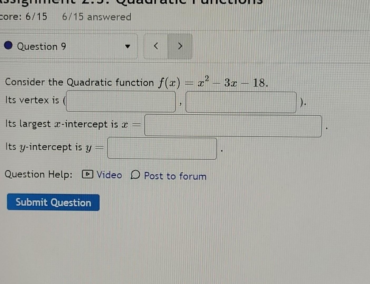 Solved Consider The Quadratic Function F X X2−3x−18 Its