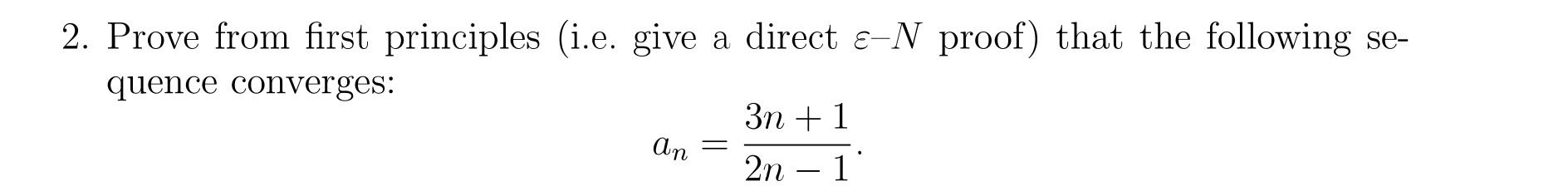 Solved Prove from first principles (i.e. ﻿give a direct ε-N | Chegg.com