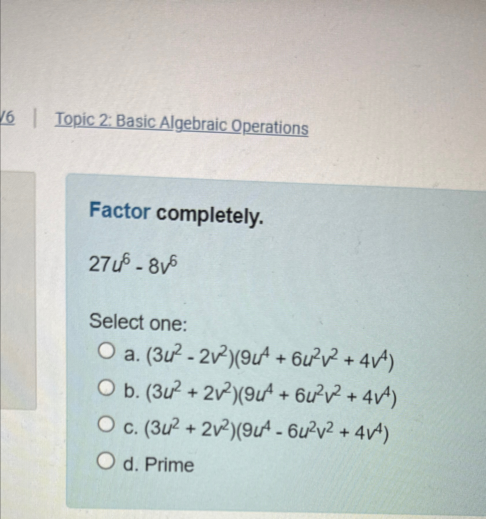 Solved Topic 2: Basic Algebraic OperationsFactor | Chegg.com