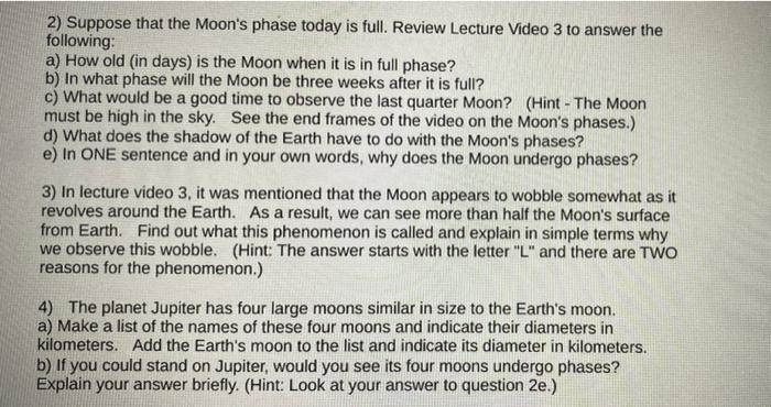 Solved 2) Suppose that the Moon's phase today is full. | Chegg.com