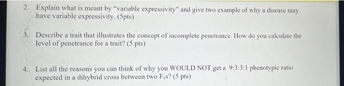 Solved 2. Explain what is meant by variable expressivity