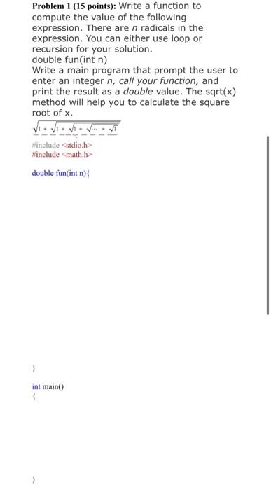 Solved Problem 1 (15 points): Write a function to compute | Chegg.com