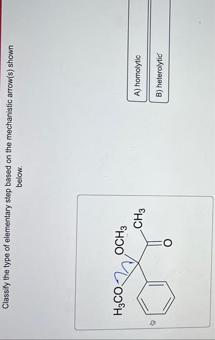 Solved Classify The Type Of Elementary Step Based On The 9249