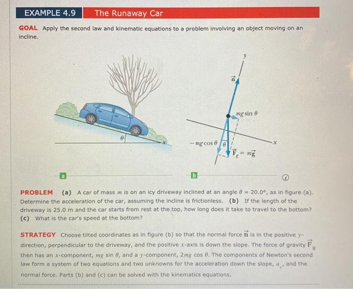 Solved EXAMPLE 4.9 The Runaway Car GOAL Apply the second law | Chegg.com