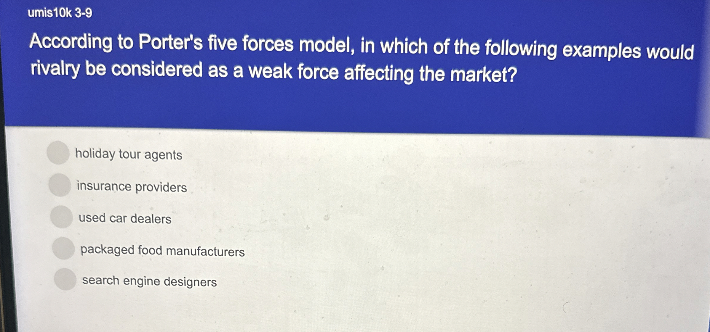 Solved Umis K According To Porter S Five Forces Model Chegg Com