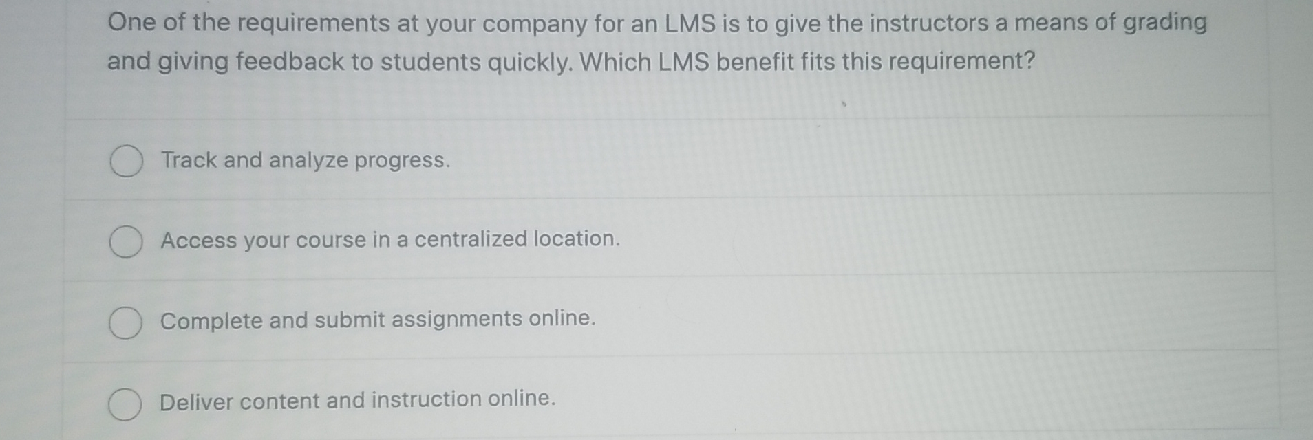 Solved One of the requirements at your company for an LMS is | Chegg.com