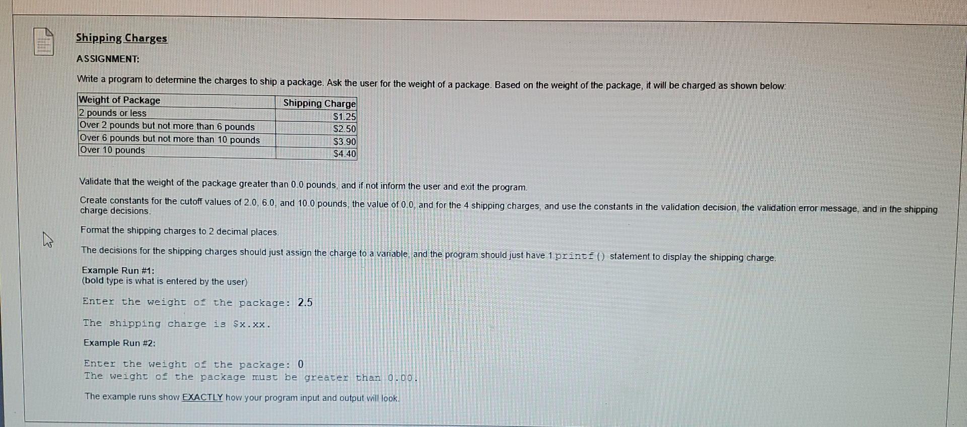 Solved Shipping Charges ASSIGNMENT: Write a program to | Chegg.com
