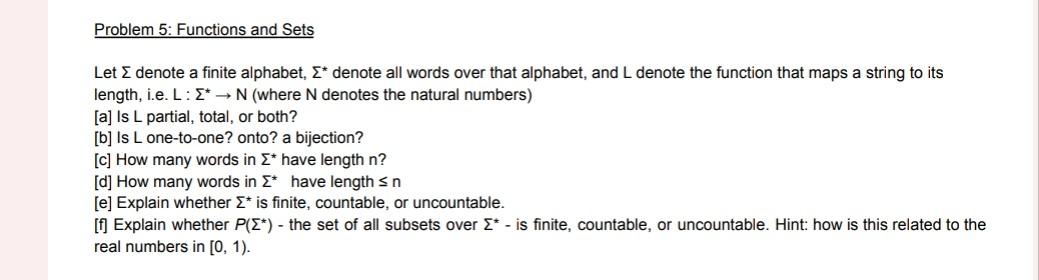 Solved Let Σ denote a finite alphabet, Σ∗ denote all words | Chegg.com