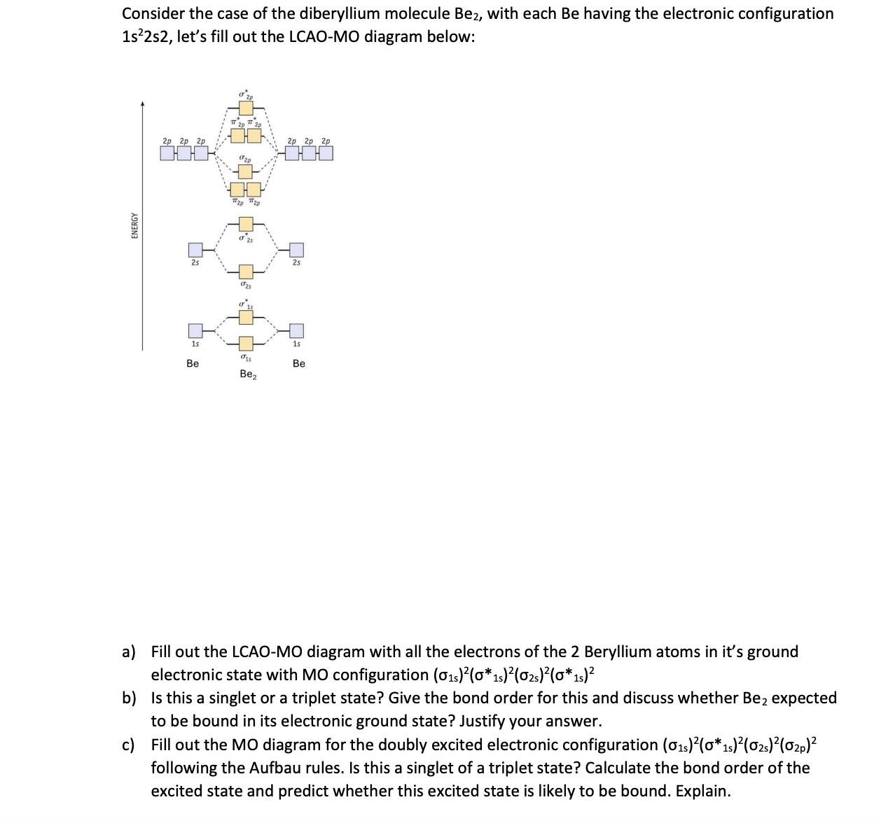 Solved Consider the case of ﻿the diberyllium molecule Be2, | Chegg.com