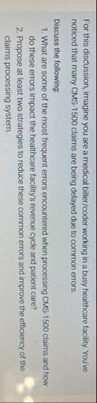Solved For this discussion, imagine you are a medical | Chegg.com