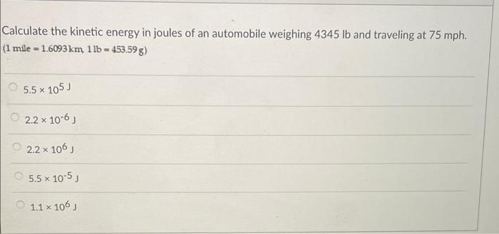 Solved Calculate the kinetic energy in joules of an | Chegg.com