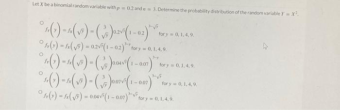 Solved Let X be a binomial random variable with p = 0.2 and | Chegg.com