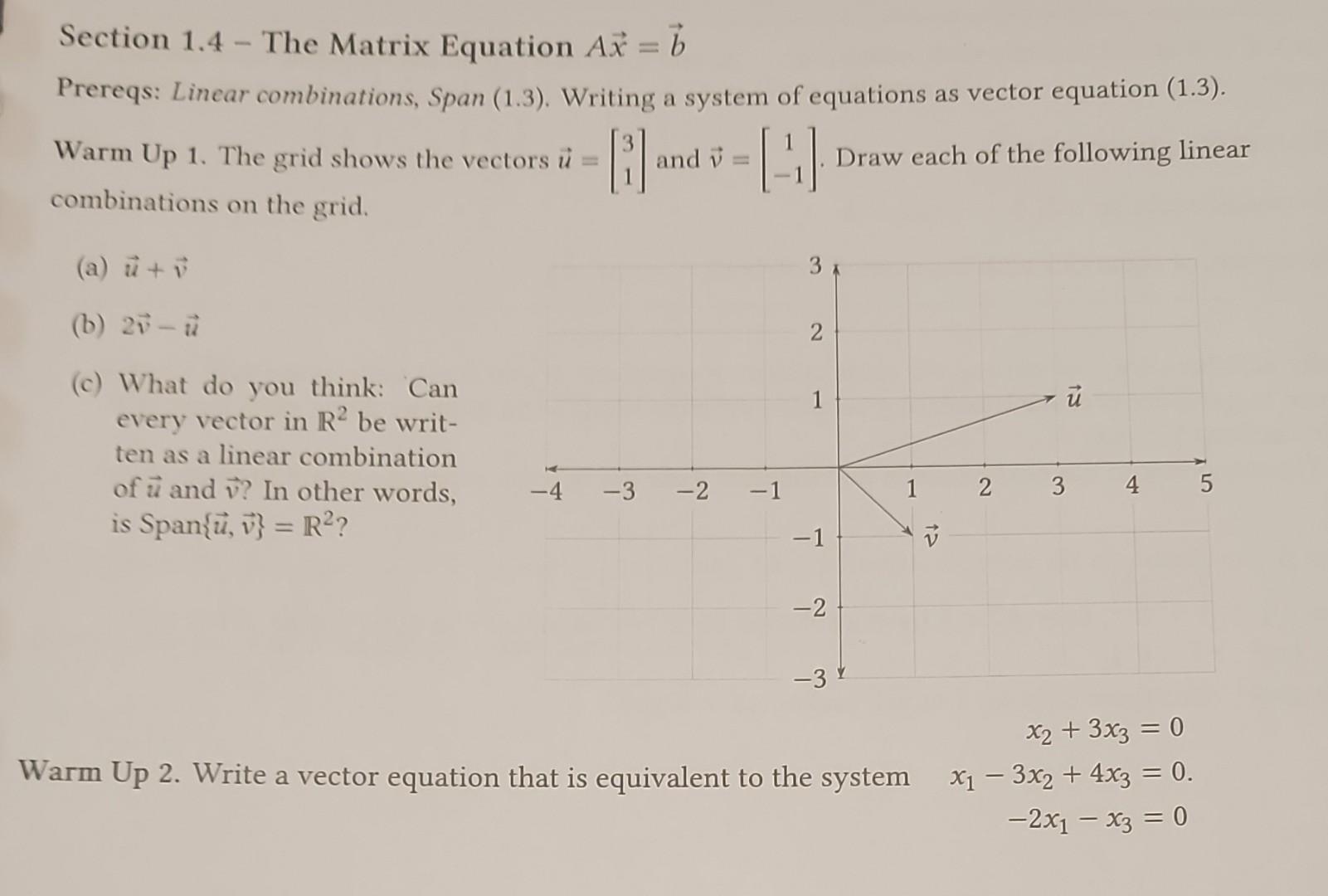 Solved Section 1.4 - The Matrix Equation Ax=b Prereqs: | Chegg.com