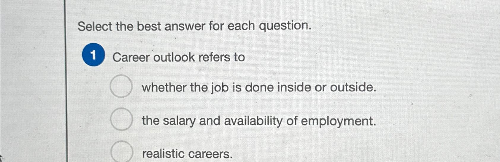 Solved Select the best answer for each question.Career | Chegg.com