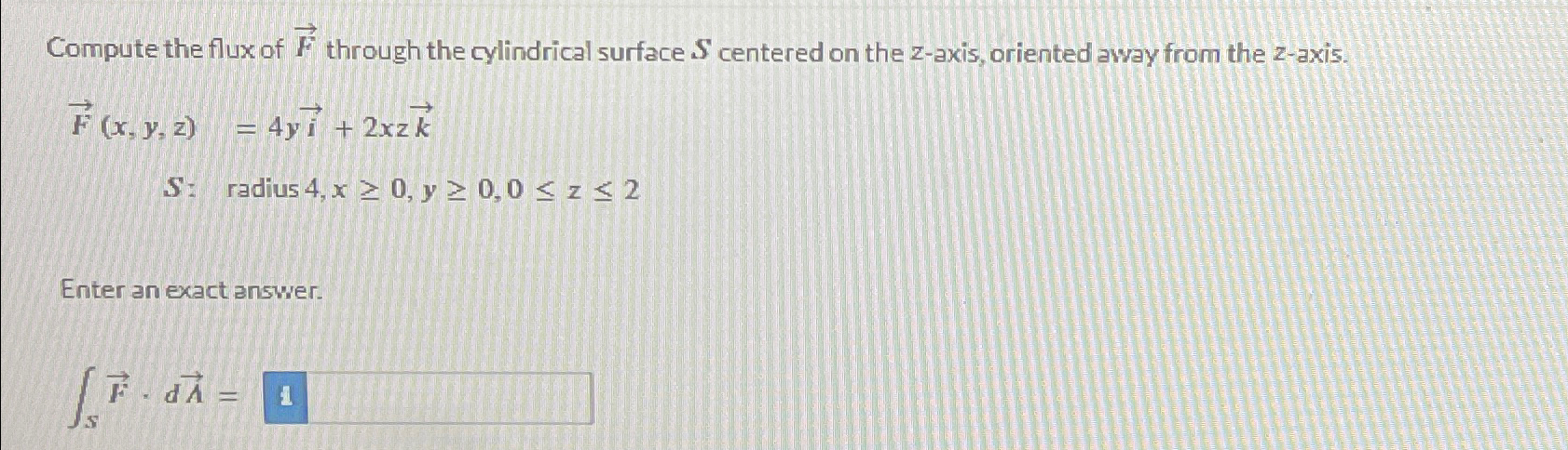 Solved Compute the flux of vec(F) ﻿through the cylindrical | Chegg.com