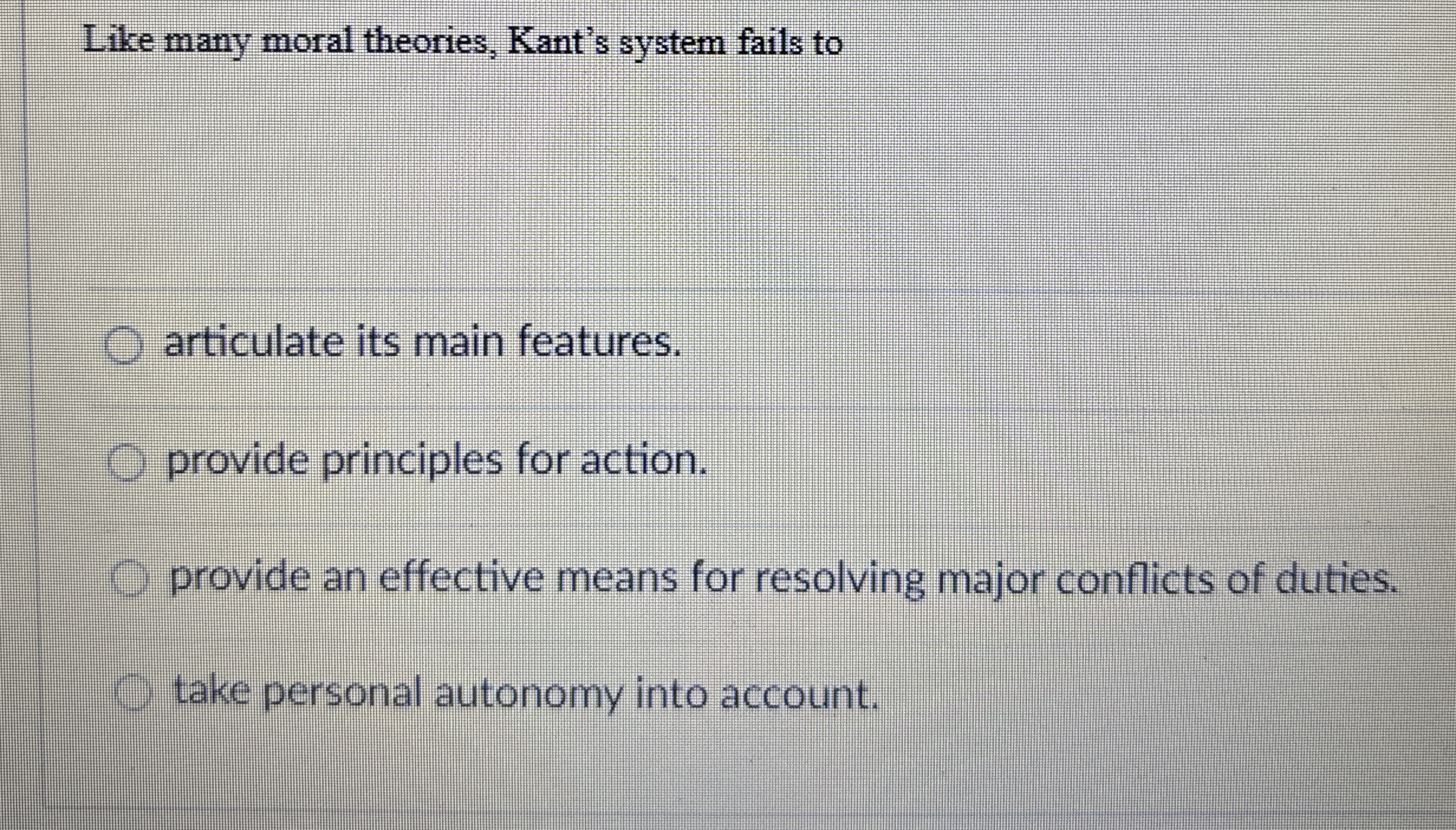 Solved Like Many Moral Theories, Kant's System Fails 