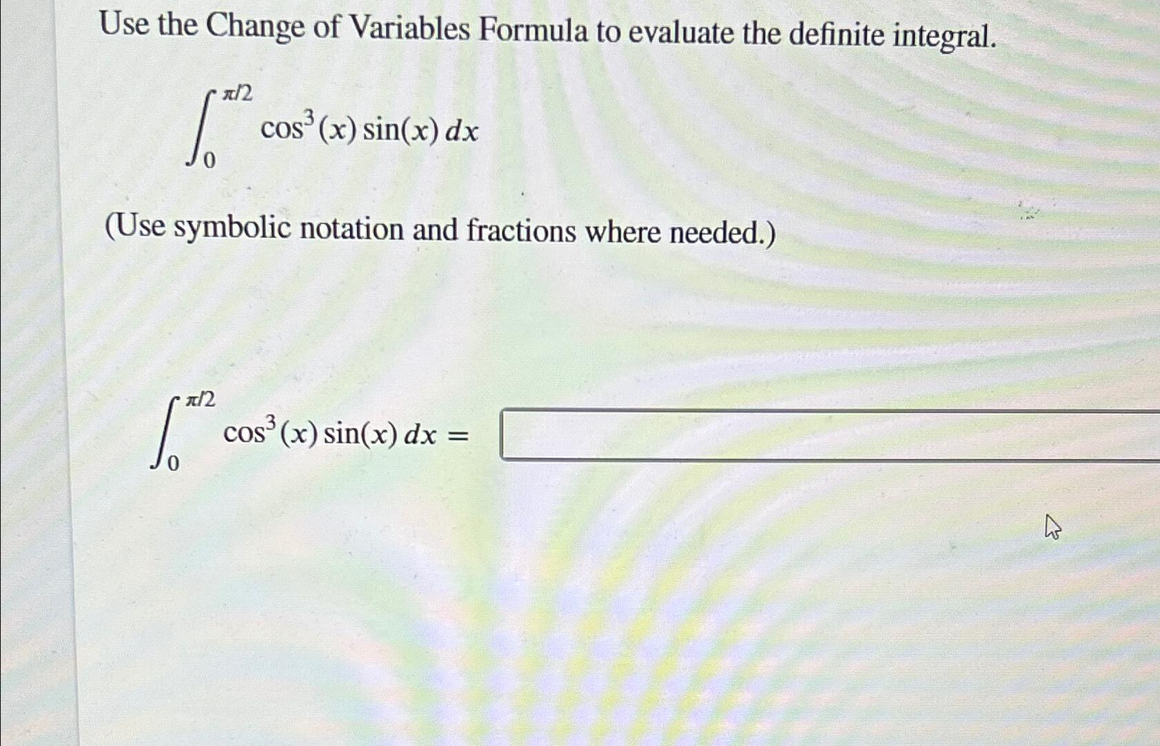 Solved Use the Change of Variables Formula to evaluate the | Chegg.com