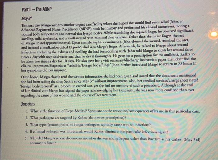 Part II - The ARNP May 80 The next day, Margo went to another urgent care facility where she hoped she would find some relie