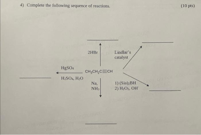 Solved 4) Complete The Following Sequence Of Reactions. | Chegg.com