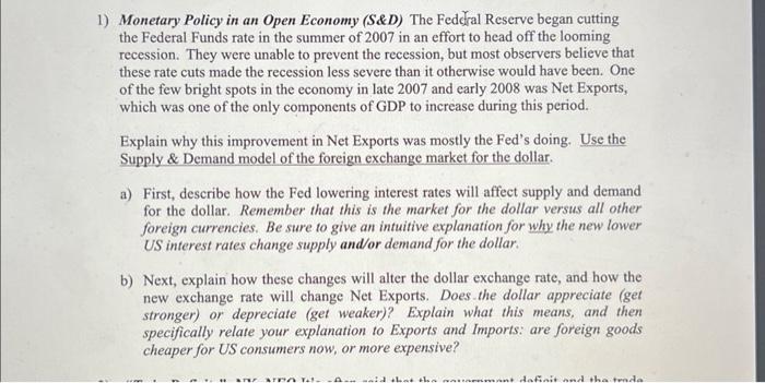 Solved 1) Monetary Policy in an Open Economy (S\&D) The | Chegg.com