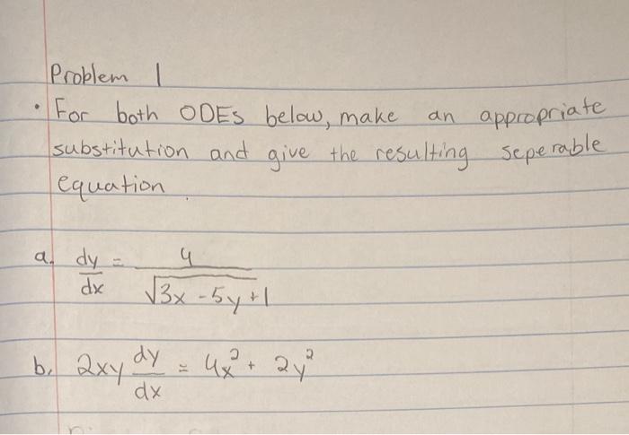 Solved an Problem I For both ODEs below, make substitution | Chegg.com