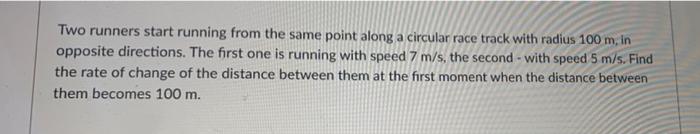 Solved Two Runners Start Running From The Same Point Along A | Chegg.com