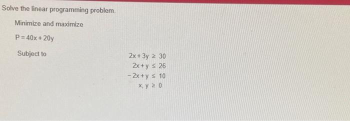 Solved Solve The Linear Programming Problem. Minimize And | Chegg.com