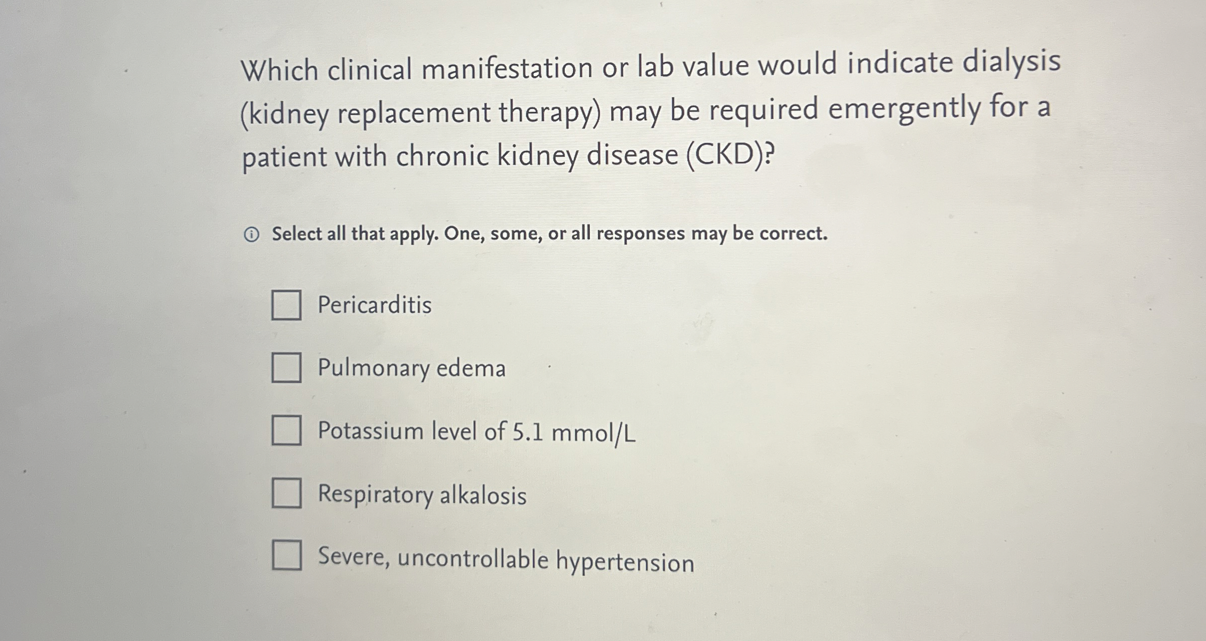 Solved Which clinical manifestation or lab value would | Chegg.com