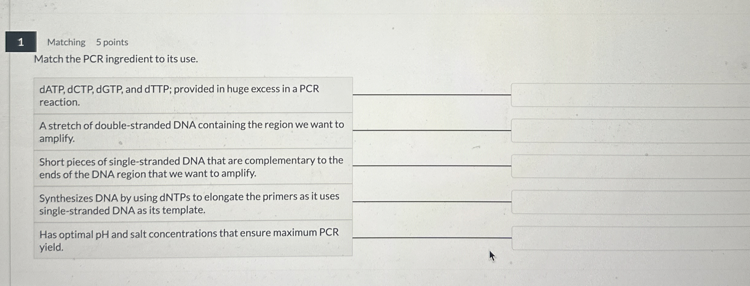 Solved 1Matching5 ﻿pointsMatch the PCR ingredient to its | Chegg.com