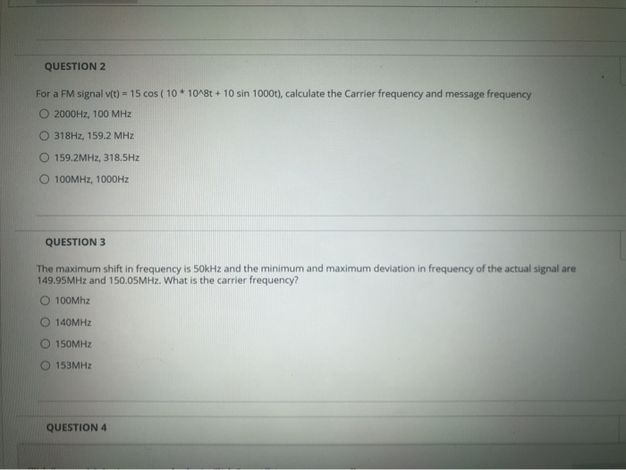 Solved QUESTION 2 For a FM signal v(t) = 15 cos ( 10 * 10^8t | Chegg.com