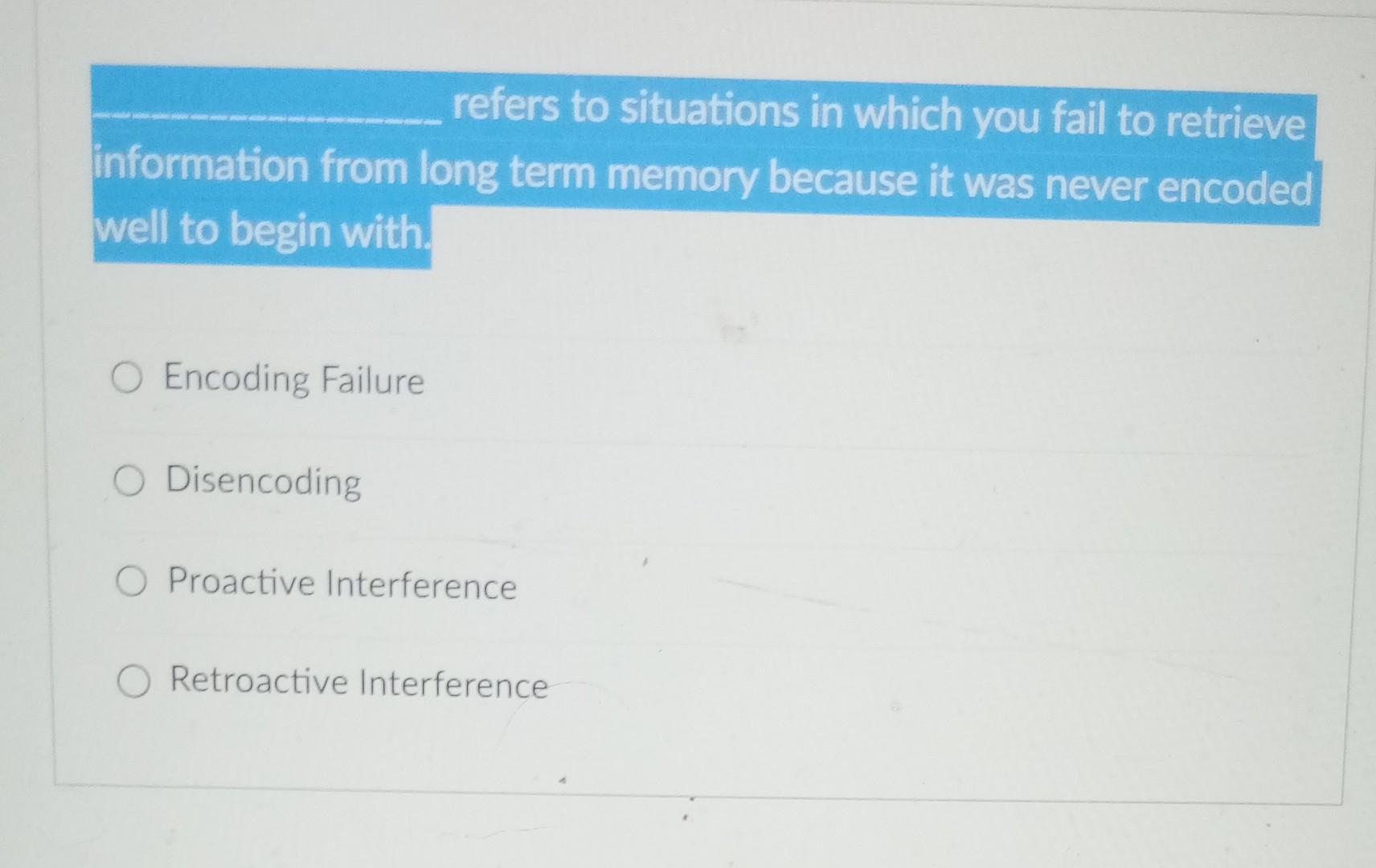 Solved refers to situations in which you fail to retrieve | Chegg.com