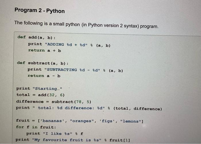 Solved The following is a small python (in Python version 2 | Chegg.com