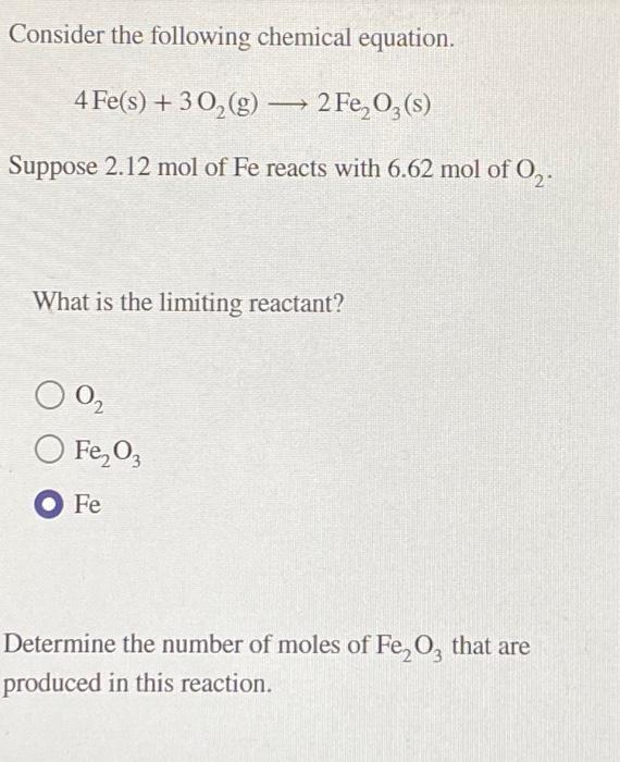 Solved Consider the following chemical equation. 4Fe(s)+3O2( | Chegg.com
