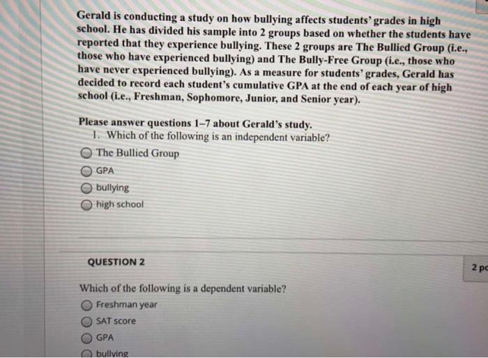 Solved Gerald is conducting a study on how bullying affects | Chegg.com